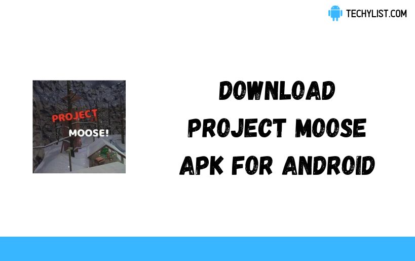 Project Moose APK